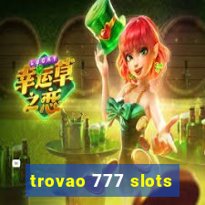 trovao 777 slots